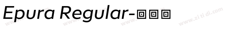 Epura Regular字体转换